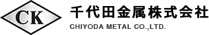 千代田金属株式会社 CHIYODA METAL CO.,LTD.